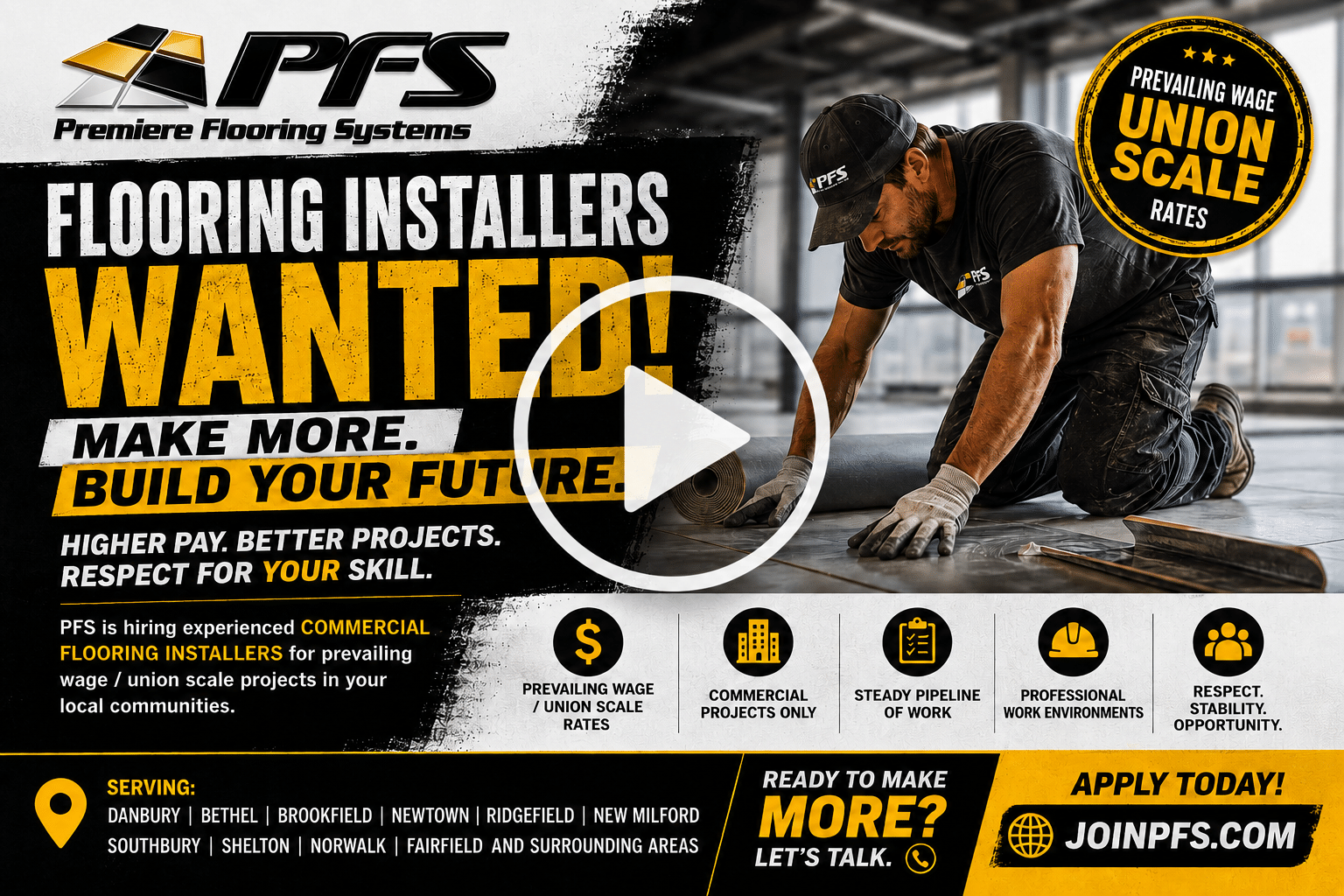Commercial flooring installer recruitment video poster for Premiere Flooring Systems featuring a flooring installer on an active commercial job site with “Flooring Installers Wanted” headline, prevailing wage union scale badge, and video play button overlay.